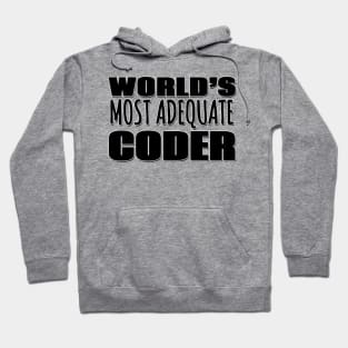 World's Most Adequate Coder Hoodie